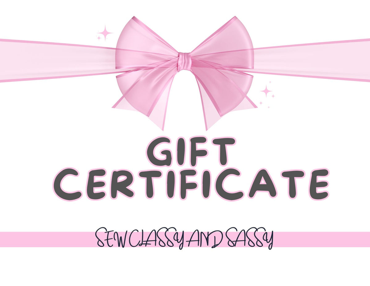 Sew Classy and Sassy Gift Card