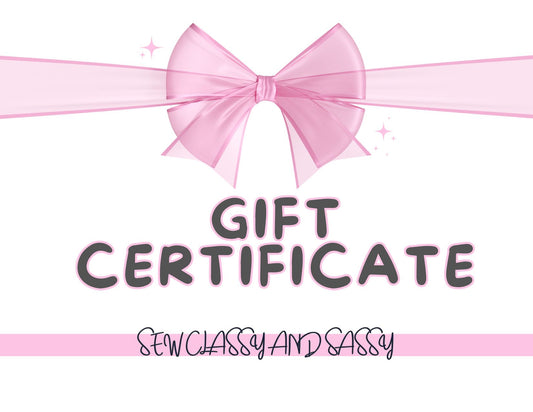 Sew Classy and Sassy Gift Card
